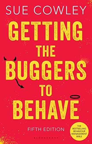Book cover, Getting the Buggers to Behave by Sue Cowley